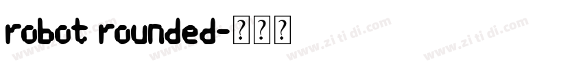 robot rounded字体转换